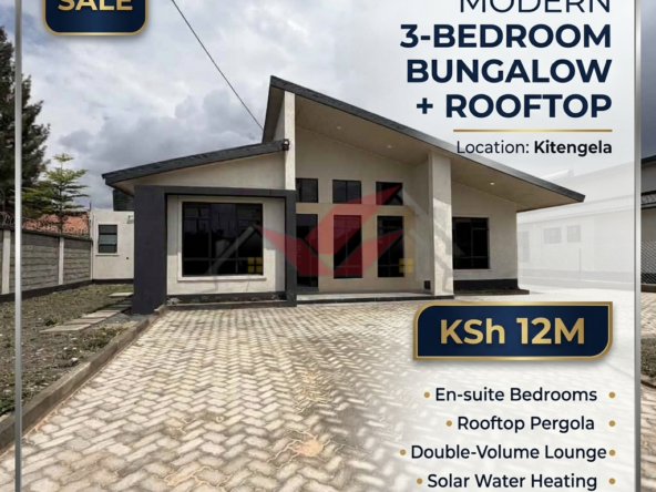 Modern 3-bedroom bungalow in Kitengela with rooftop, en-suite SQ, double-volume lounge, solar water heating, and flexible payment options.