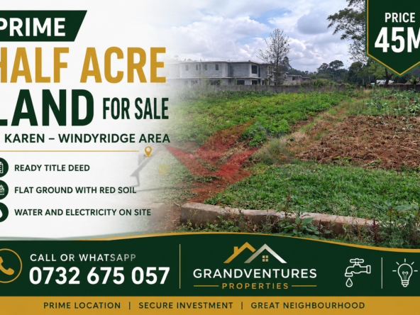 Real estate listing banner for prime 0.5 acre land for sale in Windyridge Karen by Grand Ventures Properties.